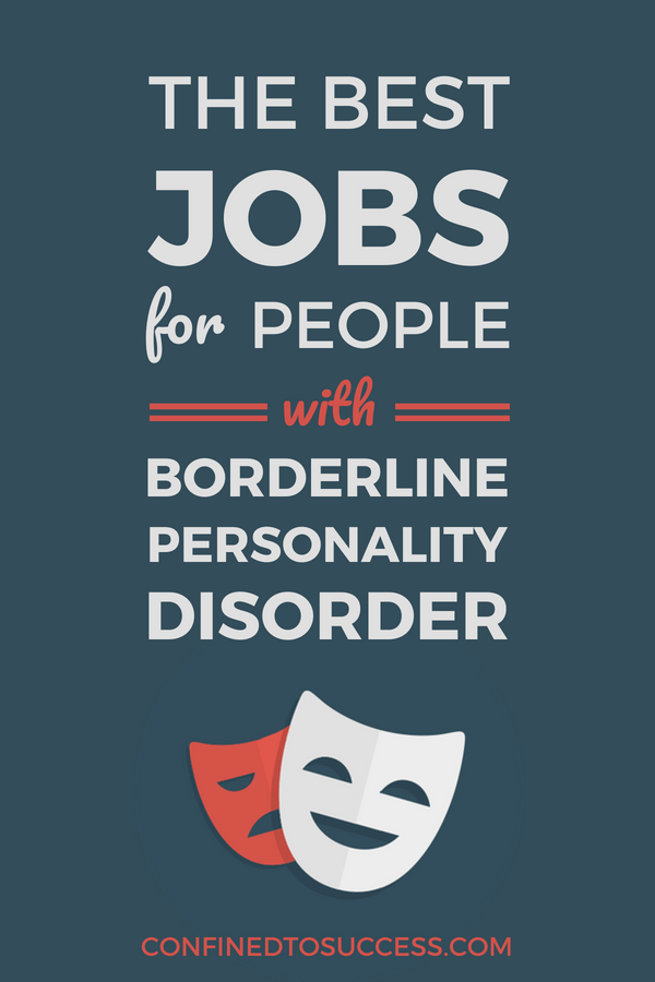 Jobs For People With Borderline Personality Disorder