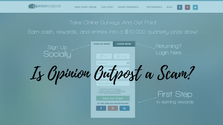 Is Opinion Outpost Legit Or A Scam? [Truth Revealed!]