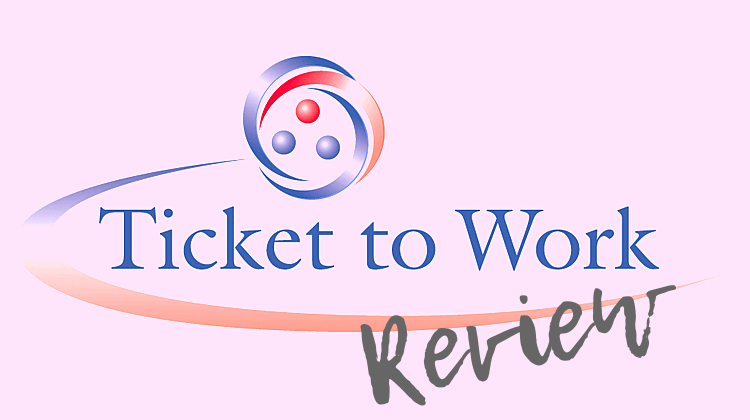 Ticket To Work Review