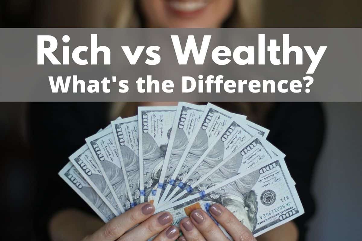 Rich vs Wealthy