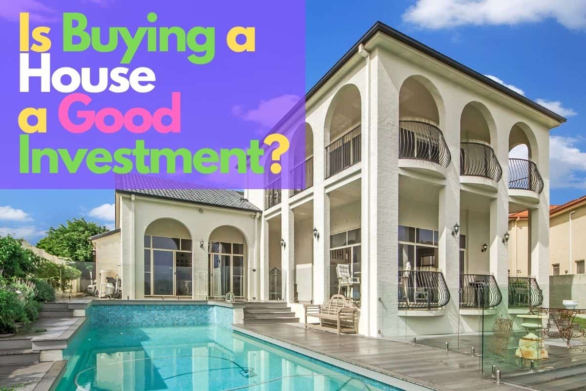 Is Buying A House A Good Investment? • Parent Portfolio