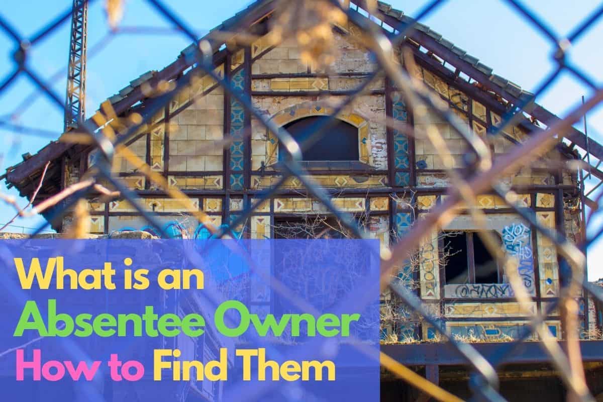 What is an Absentee Owner
