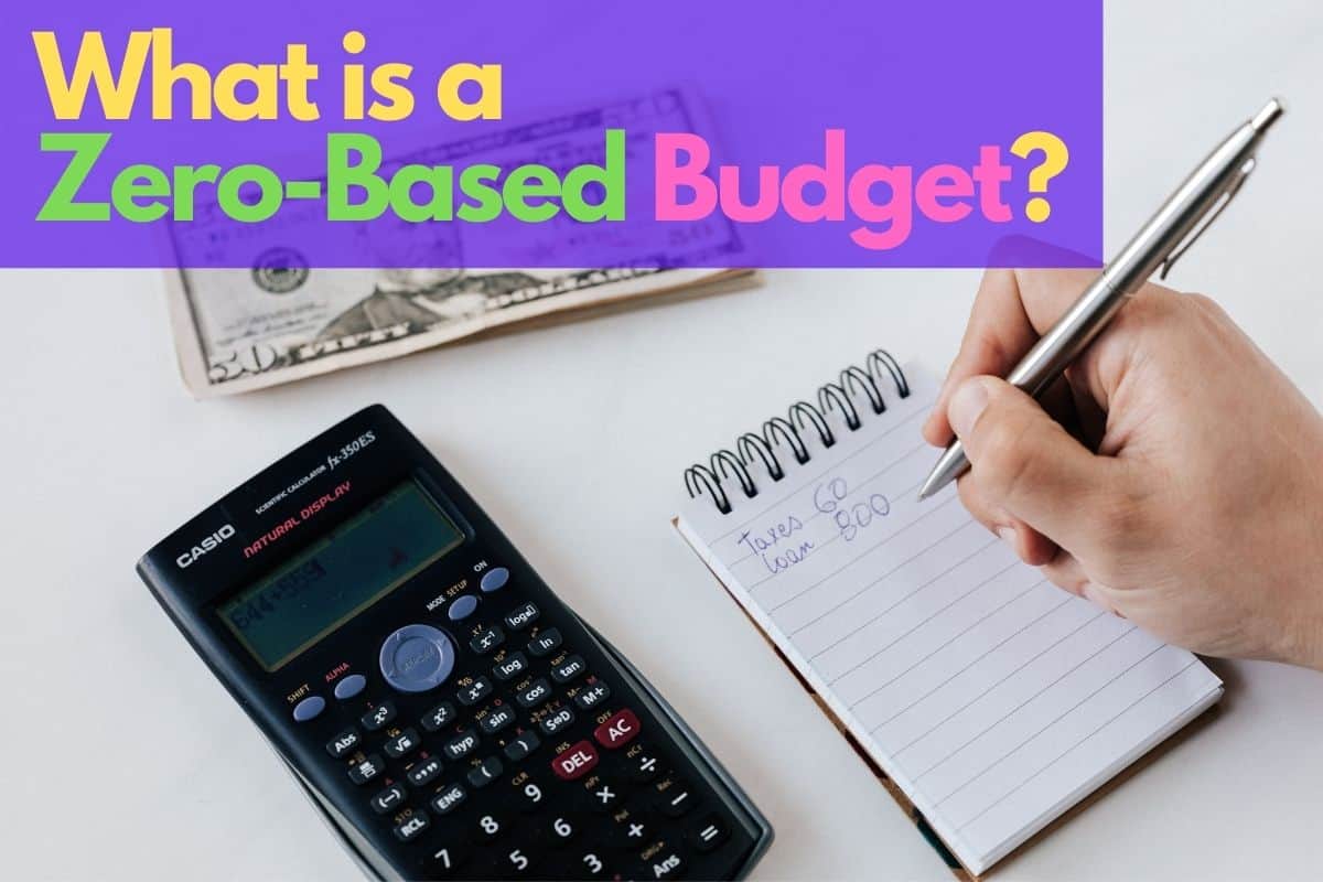 What is a zero-based budget What is a zero-based budget?