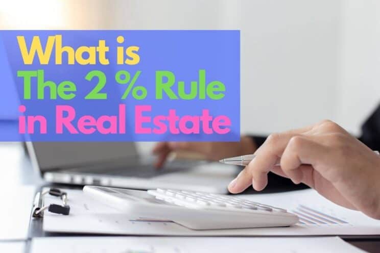 What is the 2% rule in real estate