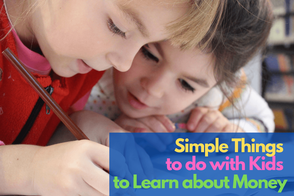 things to do with kids to learn about money