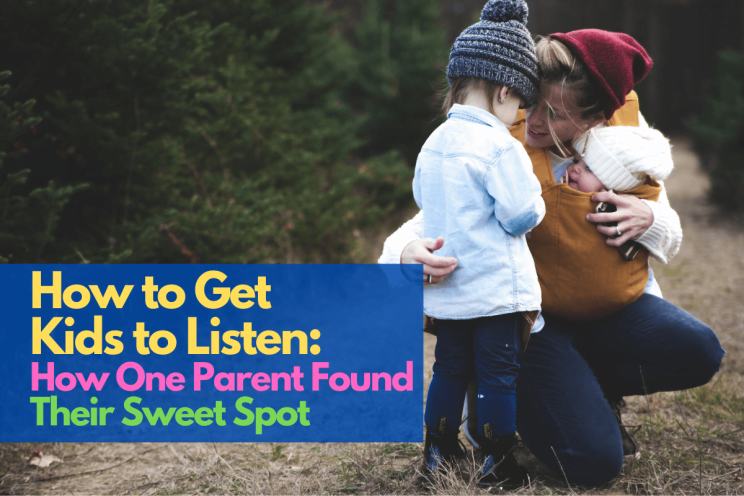 How to Get Kids to Listen