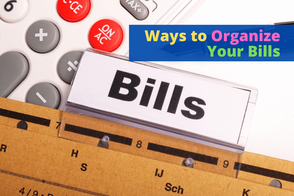 organize your bills