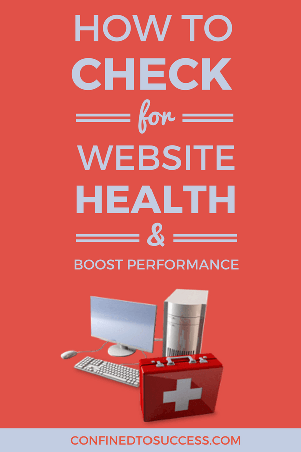 How To Check For Website Health And Boost Performance