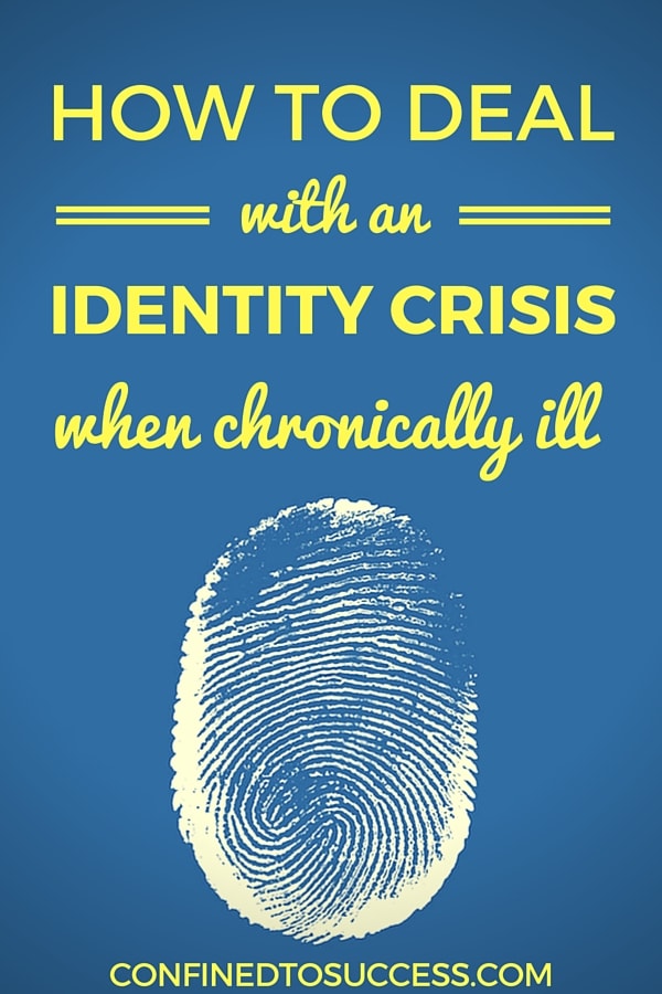 How To Deal With An Identity Crisis When Chronically Ill