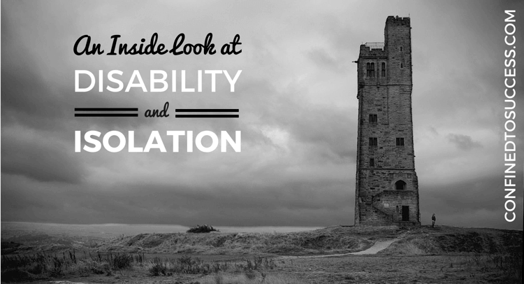 An Inside Look At Disability And Isolation