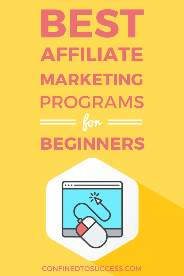 Best Affiliate Marketing Programs For Beginners