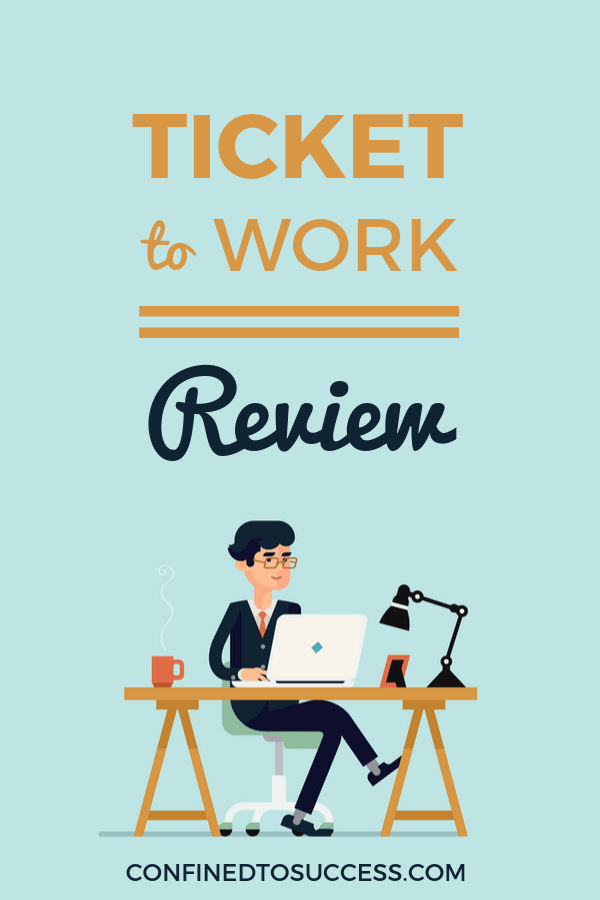 Ticket To Work Review 2