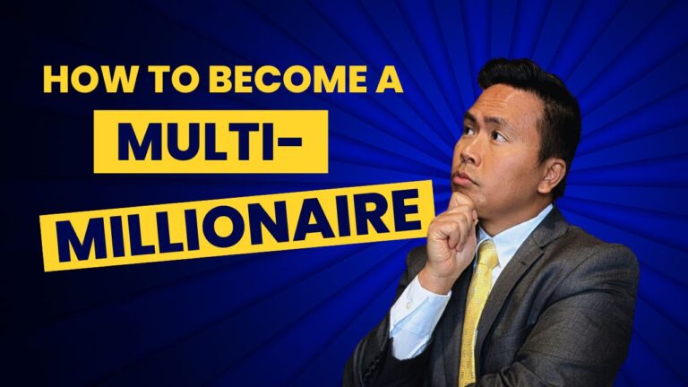 How To Become a Multi-Millionaire From Scratch